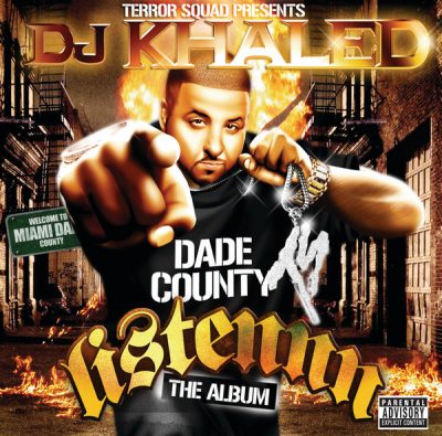 Terror Squad Presents DJ Khaled ‎- Listennn: The Album (CD) (2006) (FLAC + 320 kbps)