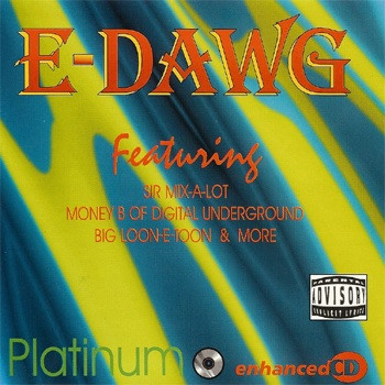 E-Dawg – Platinum (CD) (1999) (FLAC + 320 kbps)