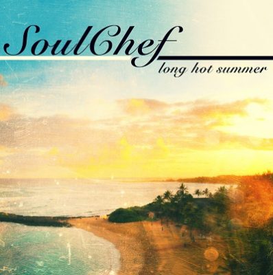 SoulChef – Long Hot Summer (WEB) (2011) (320 kbps)