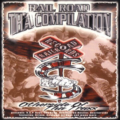 VA – Rail Road Tha Compilation: Otherside Of Tha Traxx (CD) (2001) (FLAC + 320 kbps)