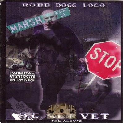 Robb Dogg Loco – O.G. Set Vet (CD) (2003) (FLAC + 320 kbps)