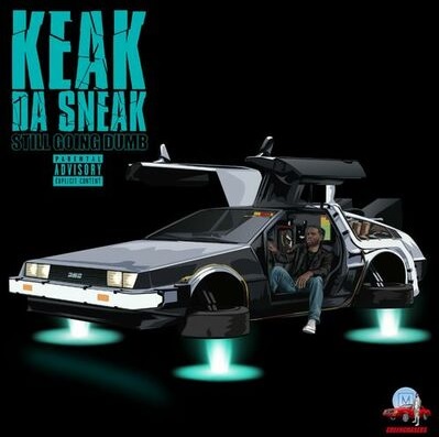 Keak Da Sneak – Still Going Dumb (WEB) (2022) (320 kbps)