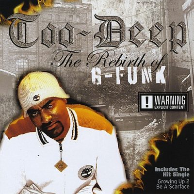 Too-Deep – The Rebirth Of G-Funk (CD) (2008) (320 kbps)