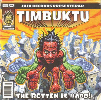 Timbuktu – The Botten Is Nådd! (CD) (2003) (FLAC + 320 kbps)