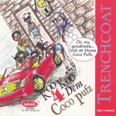 Trenchcoat – Koo Koo 4 Dem Coco Pufz (Promo CDS) (1994) (FLAC + 320 kbps)