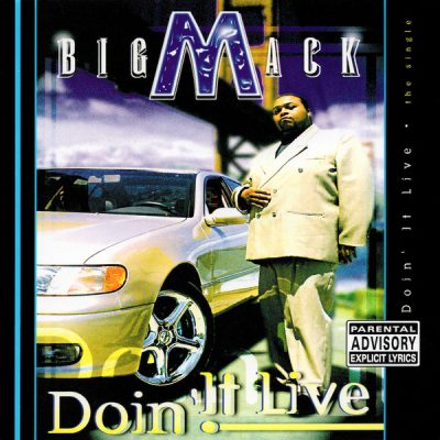 Big Mack – Doin’ It Live (CDS) (1998) (FLAC + 320 kbps)