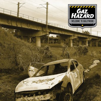 Gaz Hazard – Welcome To Gullywood (WEB) (2018) (FLAC + 320 kbps)