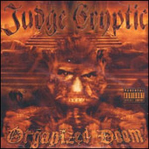 Judge Cryptic – Organized Doom (CD) (2005) (FLAC + 320 kbps)