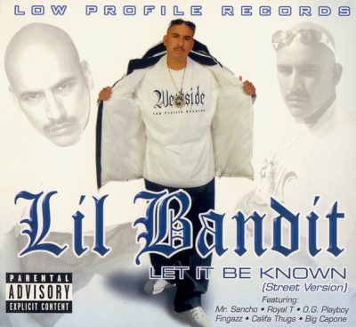 Lil Bandit – Let It Be Known (Street Version) (CD) (2005) (FLAC + 320 kbps)