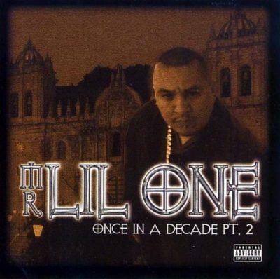 Mr. Lil One – Once In A Decade Pt. 2 (CD) (2001) (FLAC + 320 kbps)