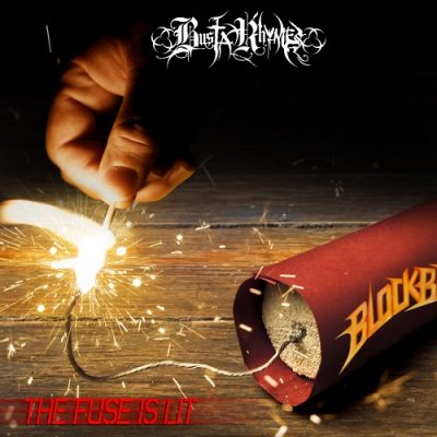 Busta Rhymes – The Fuse Is Lit EP (WEB) (2022) (FLAC + 320 kbps)