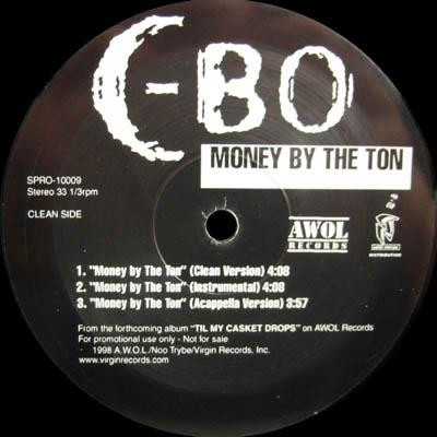 C-Bo – Money By The Ton (Promo VLS) (1998) (FLAC + 320 kbps)