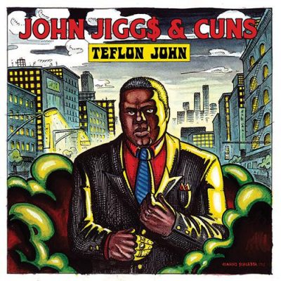 John Jigg$ & Cuns – Teflon John EP (WEB) (2018) (FLAC + 320 kbps)