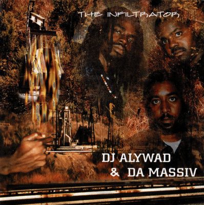 DJ Alywad & Da Massiv – The Infiltrator (CD) (2000) (FLAC + 320 kbps)
