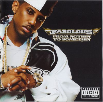 Fabolous – From Nothin’ To Somethin’ (Japan Edition CD) (2007) (FLAC + 320 kbps)