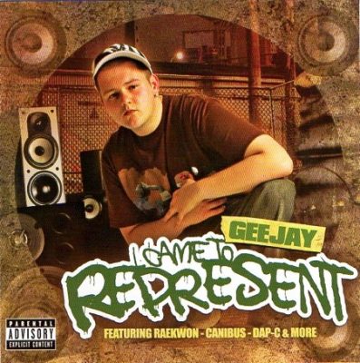 GeeJay – I Came To Represent (WEB) (2005) (320 kbps)