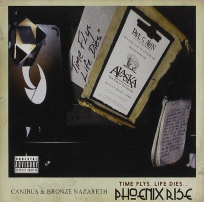 Canibus & Bronze Nazareth – Time Flys, Life Dies… Phoenix Rise (CD) (2015) (FLAC + 320 kbps)