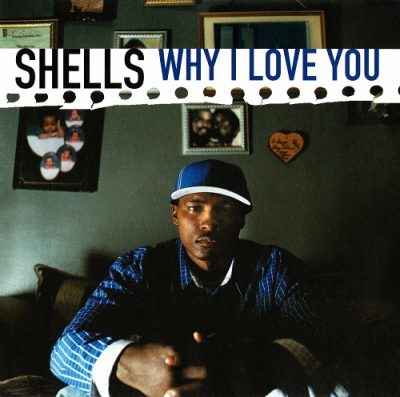 Shells – Why I Love You (Promo CDS) (2004) (FLAC + 320 kbps)
