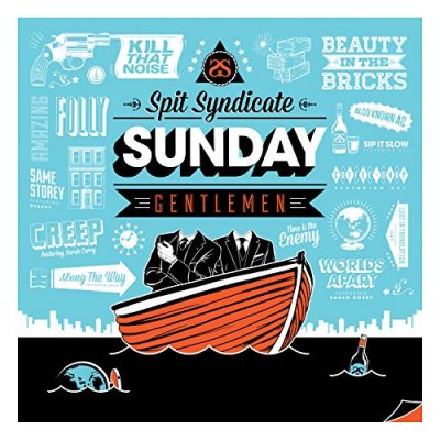Spit Syndicate – Sunday Gentlemen (CD) (2013) (FLAC + 320 kbps)