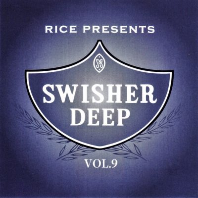 VA – Rice Presents Swisher Deep Vol. 9 (CD) (2021) (FLAC + 320 kbps)