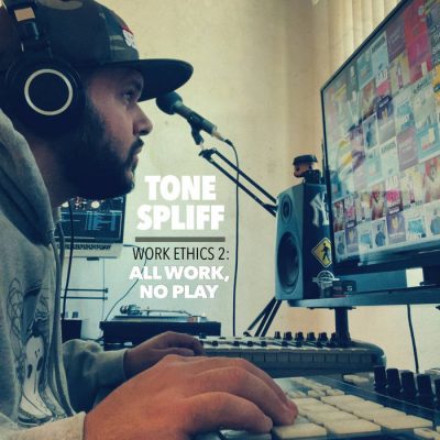 Tone Spliff – Work Ethics 2: All Work, No Play (WEB) (2022) (320 kbps)