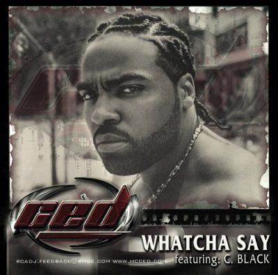 Ced – Whatcha Say (CDS) (2000) (FLAC + 320 kbps)