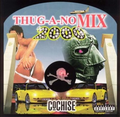 Cochise – Thug-A-Nomix 2000 (CD) (1999) (FLAC + 320 kbps)