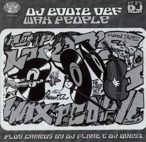 DJ Eddie Def – Wax People (CD) (1999) (FLAC + 320 kbps)