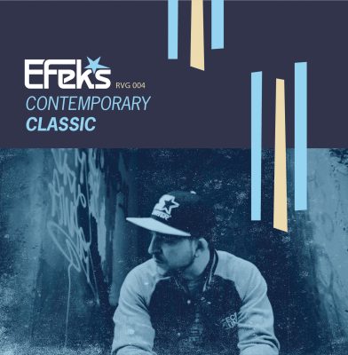 Efeks – Contemporary Classic LP (WEB) (2013) (FLAC + 320 kbps)