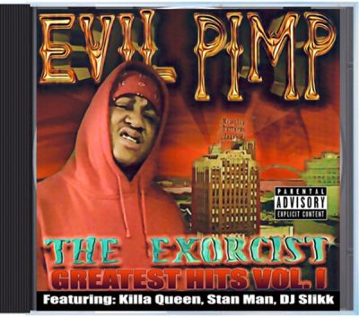 Evil Pimp – The Exorcist: Greatest Hits Vol. 1 (Reissue CD) (2004-2020) (FLAC + 320 kbps)