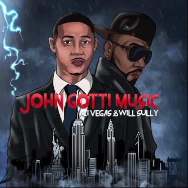 Ali Vegas & Will Sully – John Gotti Music EP (WEB) (2023) (320 kbps)