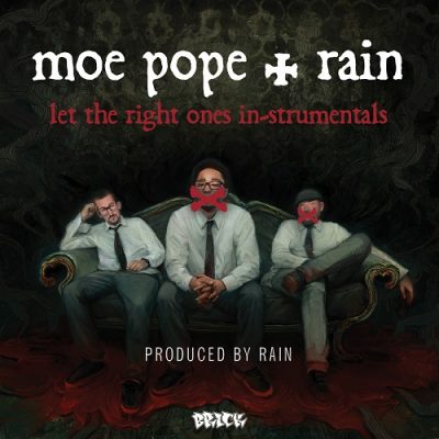 Moe Pope & Rain – Let The Right Ones In (Instrumentals) (WEB) (2013) (320 kbps)