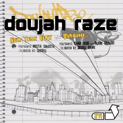 Doujah Raze – New York City / Virginia (WEB Single) (2004) (320 kbps)