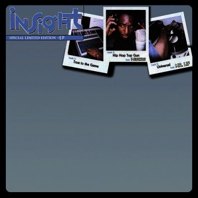 Insight – True To The Game / Hip Hop Top Gun / Universal (WEB Single) (2000) (320 kbps)