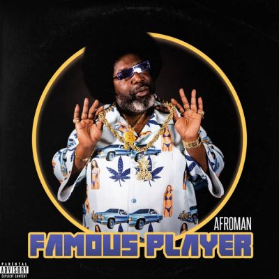Afroman – Famous Player EP (WEB) (2023) (320 kbps)