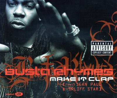 Busta Rhymes – Make It Clap (EU CDM) (2002) (FLAC + 320 kbps)
