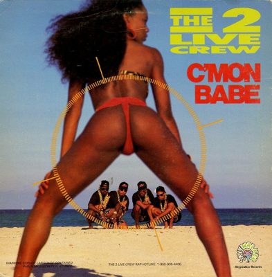2 Live Crew – C’Mon Babe (VLS) (1989) (FLAC + 320 kbps)