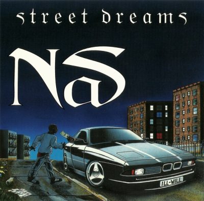 Nas – Street Dreams (Remix) (Promo CDS) (1996) (FLAC + 320 kbps)