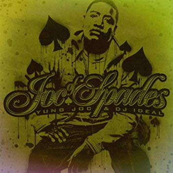 Yung Joc & DJ Ideal – Joc Of Spades (CD) (2006) (FLAC + 320 kbps)