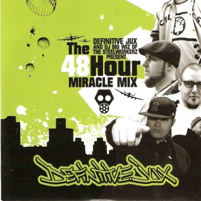 VA – Definitive Jux And DJ Big Wiz Of The Steelworkerz Present: The 48 Hour Miracle Mix (CD) (2005) (VBR V0)