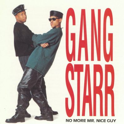 Gang Starr – No More Mr. Nice Guy (Reissue CD) (1989-1992) (FLAC + 320 kbps)