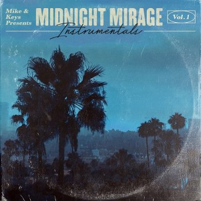Mike & Keys – Midnight Mirage Instrumentals Vol. 1 (WEB) (2022) (320 kbps)