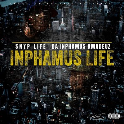 Snyp Life & Da Inphamus Amadeuz – Inphamus Life EP (WEB) (2023) (320 kbps)