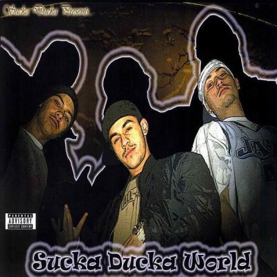 Sucka Ducka – Sucka Ducka World (CD) (2006) (FLAC + 320 kbps)