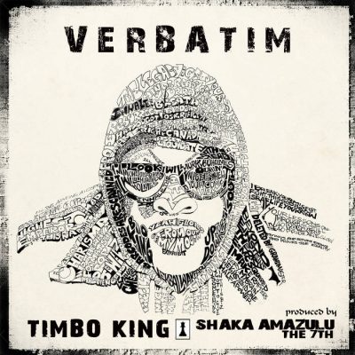 Timbo King & Shaka Amazulu The 7th – Verbatim EP (WEB) (2023) (320 kbps)