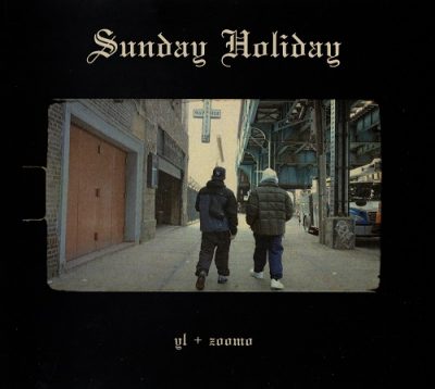 YL & Zoomo – Sunday Holiday (CD) (2019) (FLAC + 320 kbps)