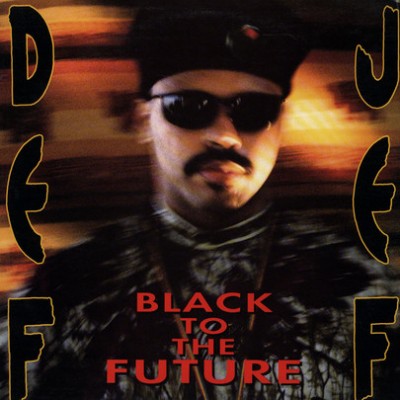 Def Jef – Black To The Future (VLS) (1989) (FLAC + 320 kbps)