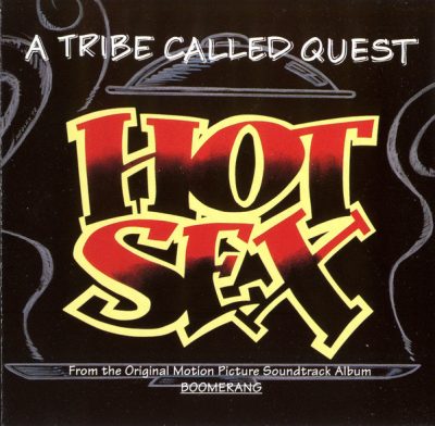 A Tribe Called Quest – Hot Sex (CDM) (1992) (FLAC + 320 kbps)