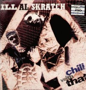 Ill Al Skratch – Chill With That (VLS) (1995) (320 kbps)