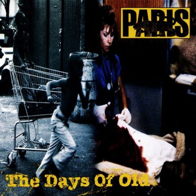 Paris – The Days Of Old (CDS) (1992) (FLAC + 320 kbps)